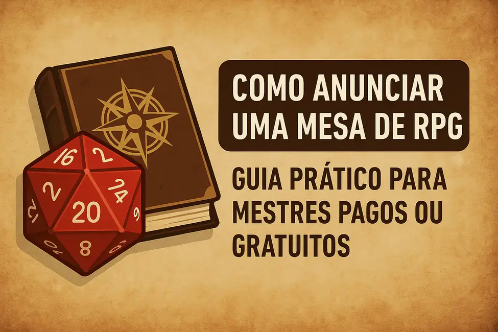 Guia visual com um d20 vermelho e livro de regras representando como anunciar mesa de RPG de forma profissional.