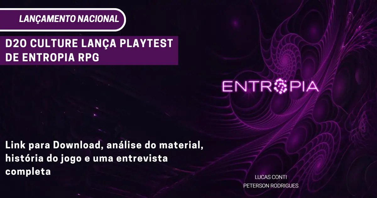 Imagem de divulgação do Entropia Playtest com arte roxa em espiral e chamada para download, análise e entrevista sobre o Entropia RPG.